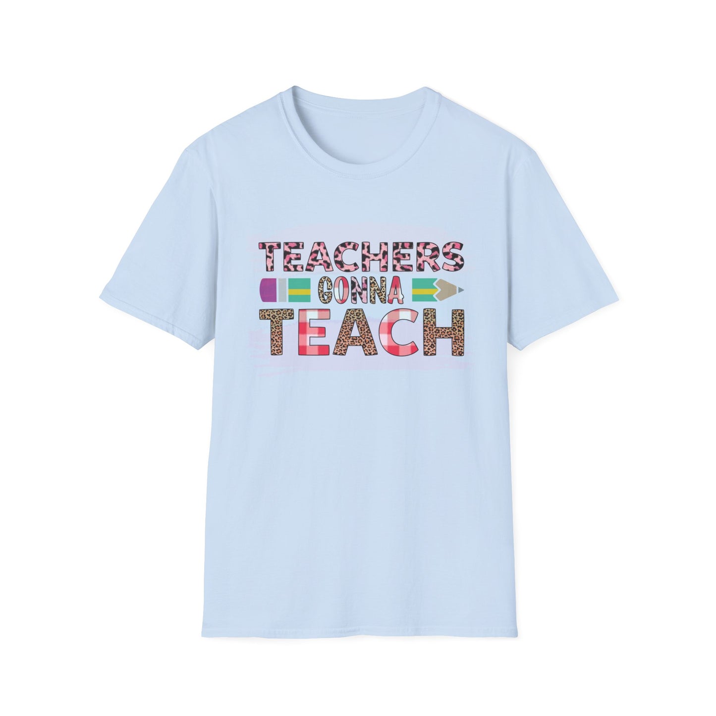 Teachers Gonna Teach Unisex Softstyle T-Shirt | Cute Teacher Gift, Back to School Tee, Classroom Apparel, Educator Shirt, Fun Teacher Outfit