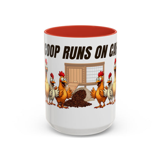Accent Coffee Mug — “The Coop Runs on Caffeine” Funny Chicken Farm Coffee Mug