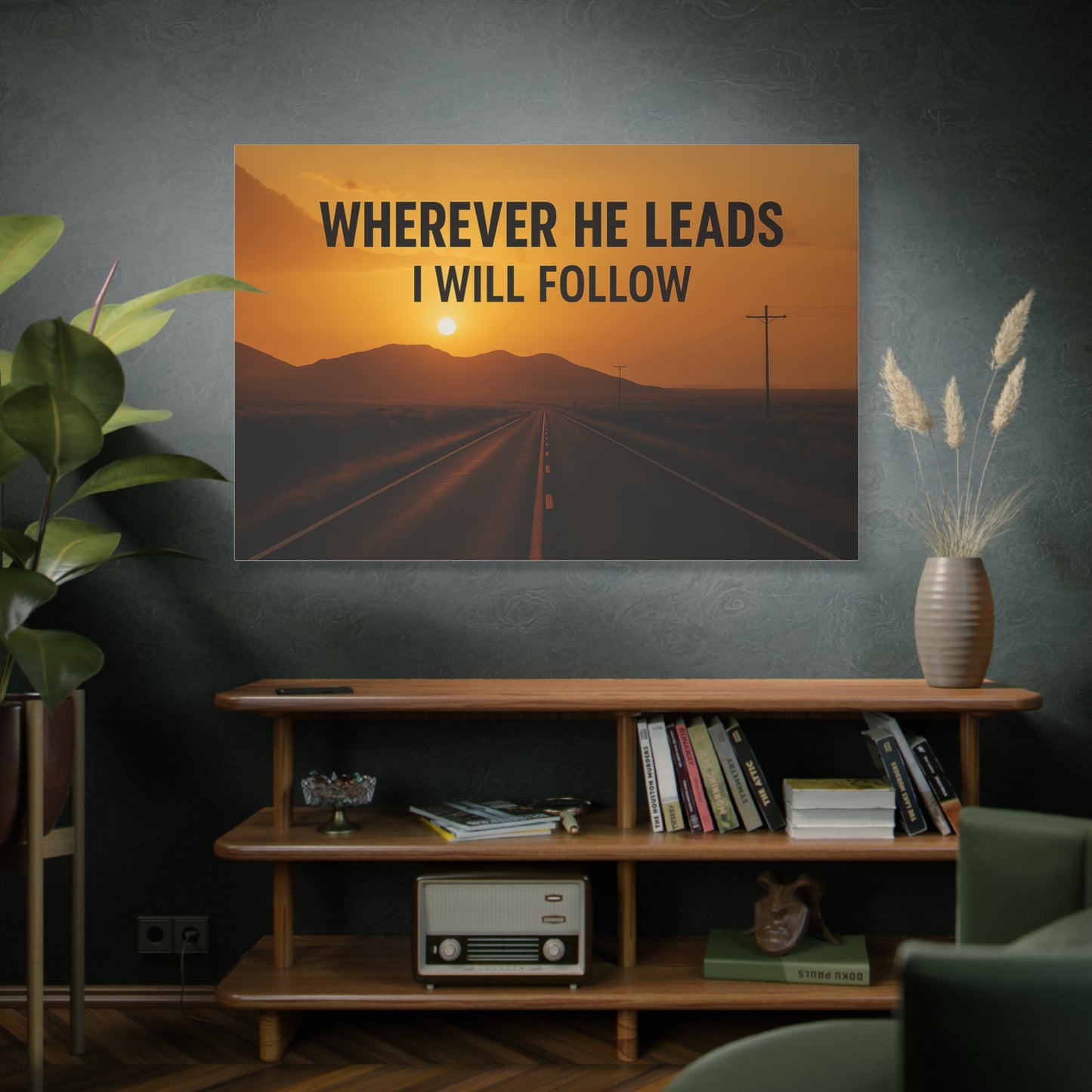 Wherever He Leads I Will Follow — Inspirational Matte Canvas Wall Art
