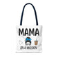 Mama On A Mission Tote Bag – Cute Coffee Mom Graphic Tote