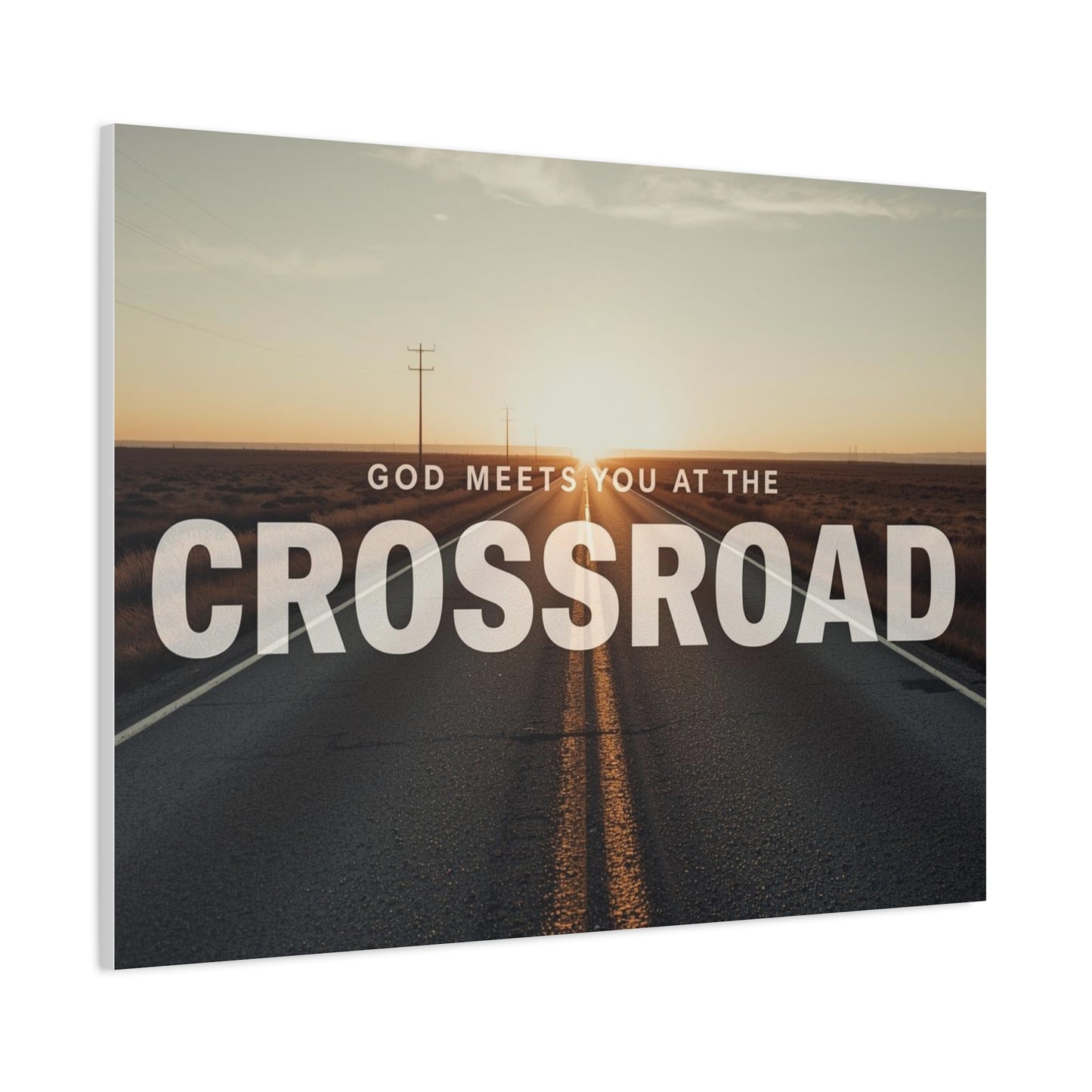 Crossroad Inspirational Canvas Print — “God Meets You at the Crossroad” Sunset Wall Art