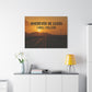 Wherever He Leads I Will Follow — Inspirational Matte Canvas Wall Art