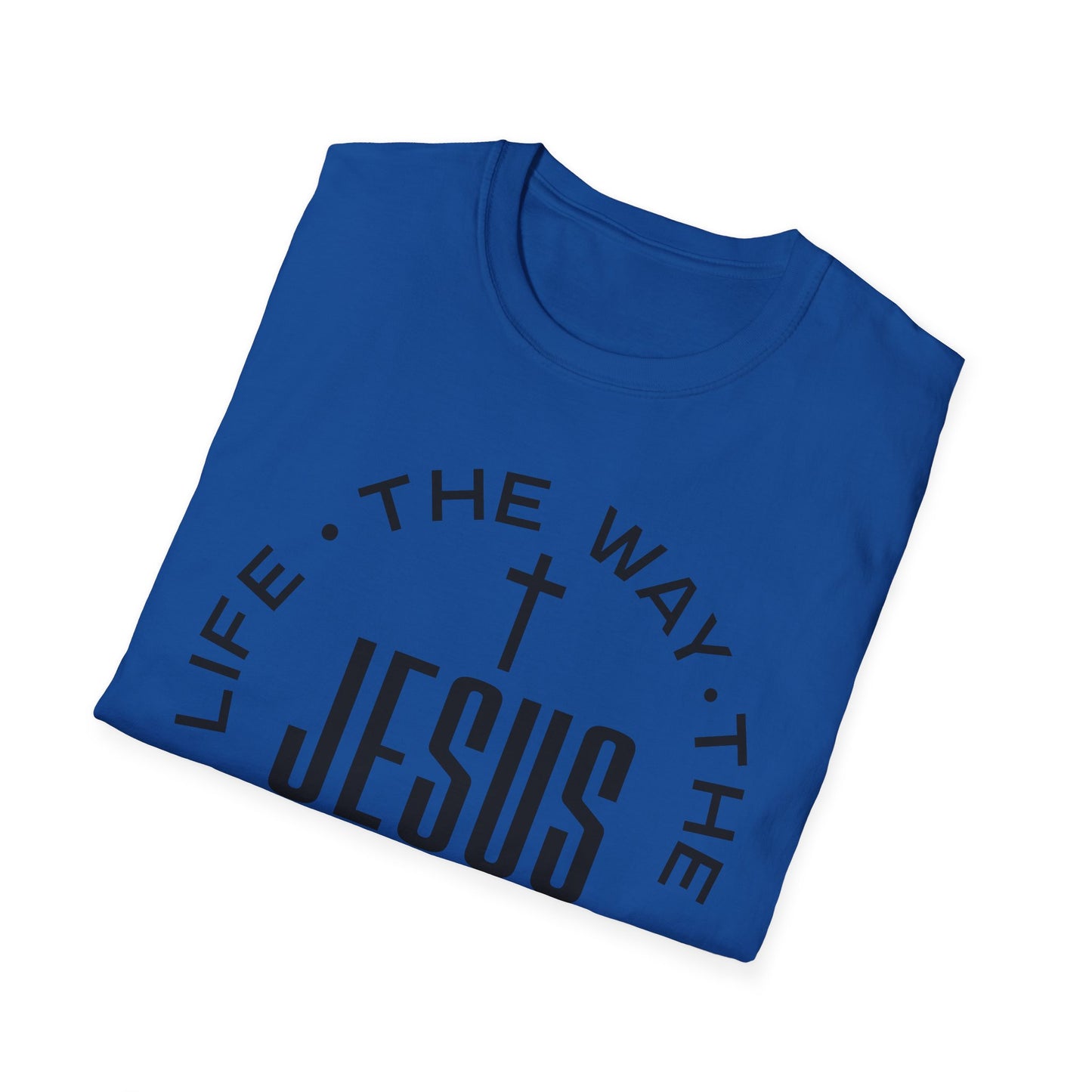 Jesus John 14:6 T-Shirt — The Way, The Truth, The Life Christian Tee