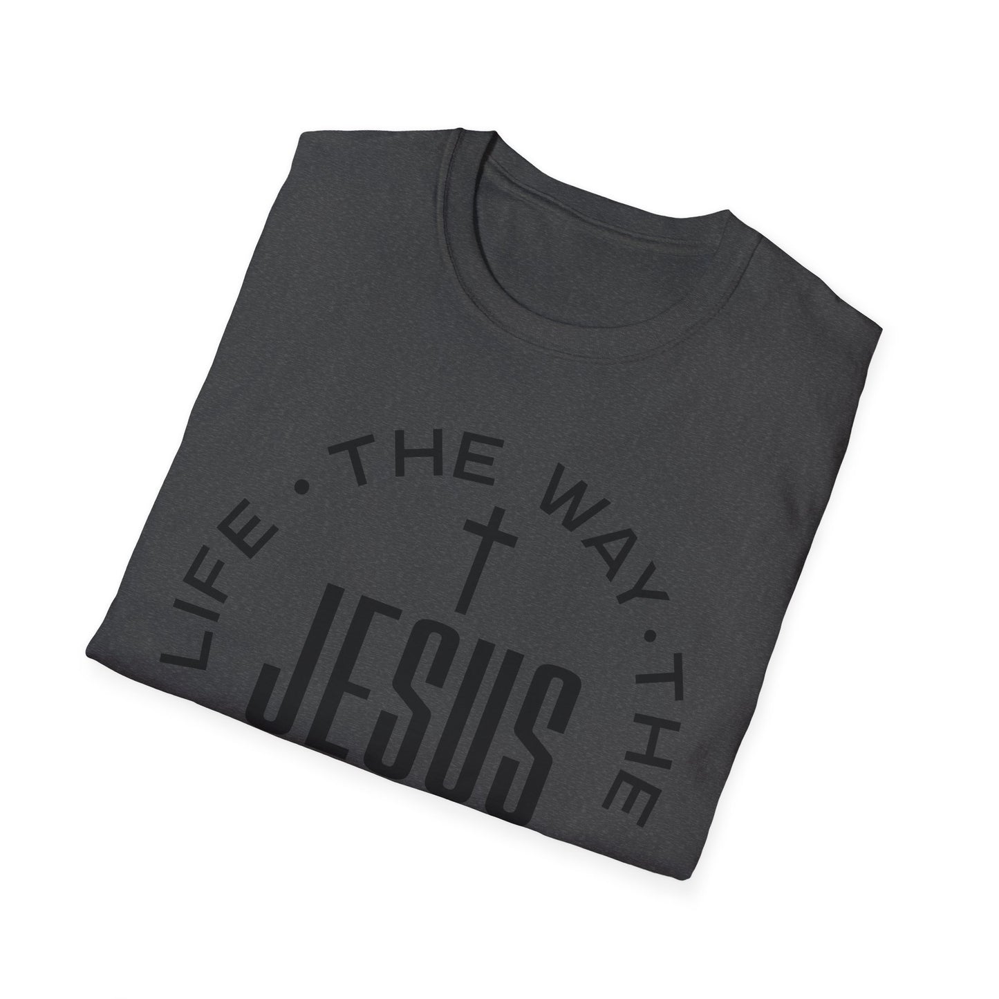 Jesus John 14:6 T-Shirt — The Way, The Truth, The Life Christian Tee