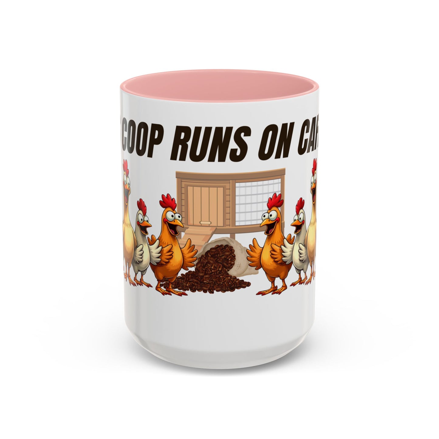 Accent Coffee Mug — “The Coop Runs on Caffeine” Funny Chicken Farm Coffee Mug