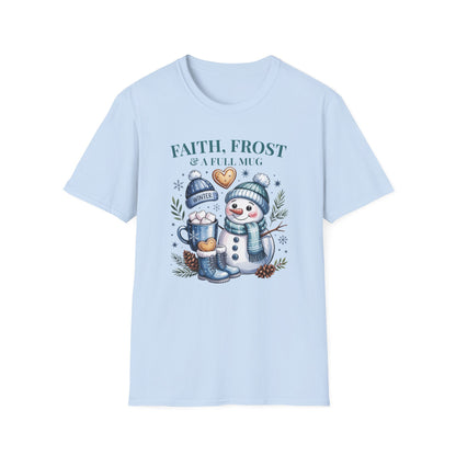 Faith, Frost & Fleece Unisex Softstyle T-Shirt