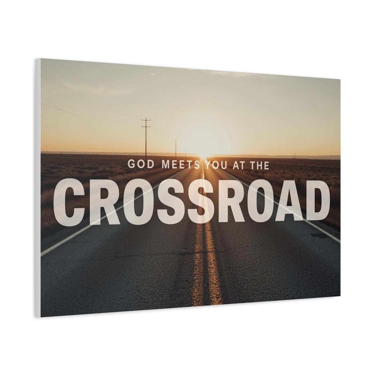 Crossroad Inspirational Canvas Print — “God Meets You at the Crossroad” Sunset Wall Art