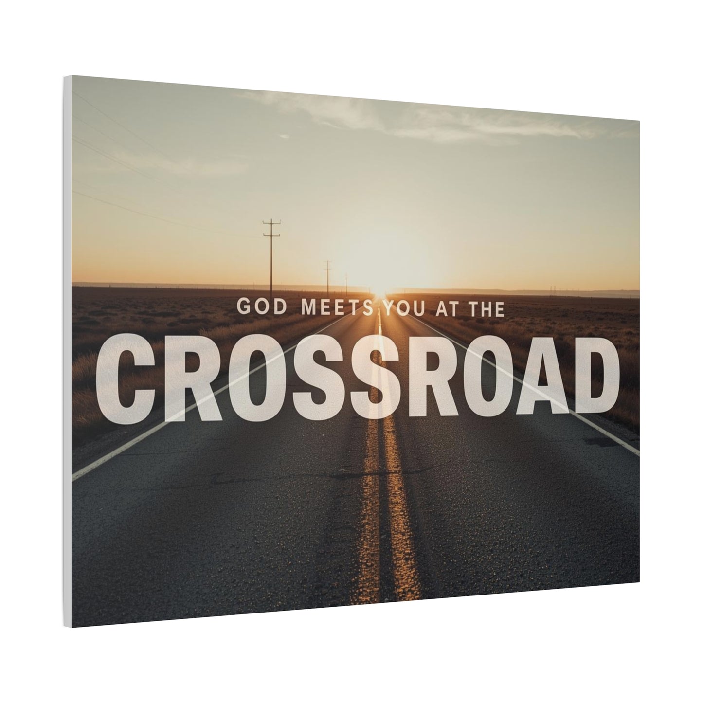 Crossroad Inspirational Canvas Print — “God Meets You at the Crossroad” Sunset Wall Art