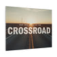 Crossroad Inspirational Canvas Print — “God Meets You at the Crossroad” Sunset Wall Art