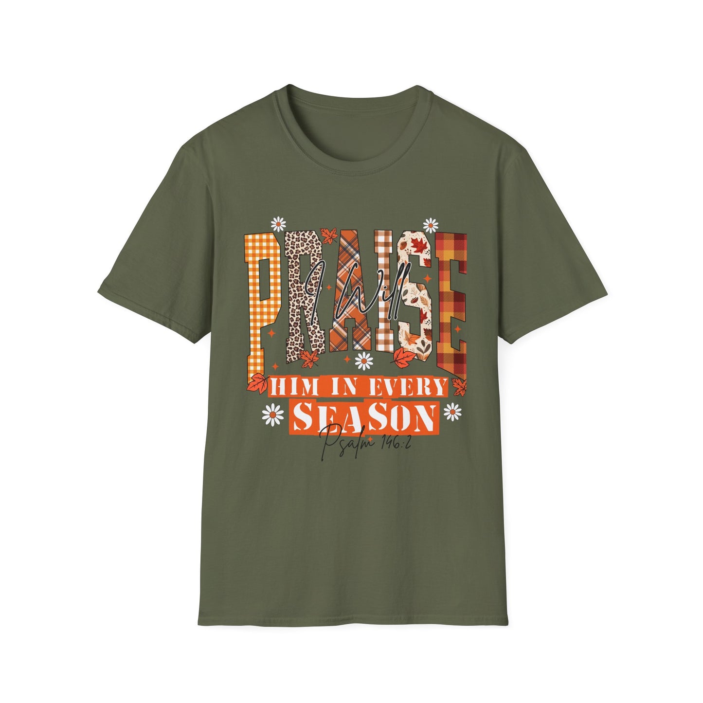 Praise Him in Every Season T-Shirt, Faith-Based Apparel, Christian Gift, Inspirational Tee, Unisex Casual Wear