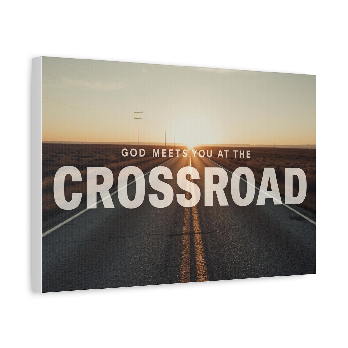 Crossroad Inspirational Canvas Print — “God Meets You at the Crossroad” Sunset Wall Art