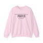 Prayer & Purpose Sweatshirt — "My business runs on PRAYER & purpose" Crewneck