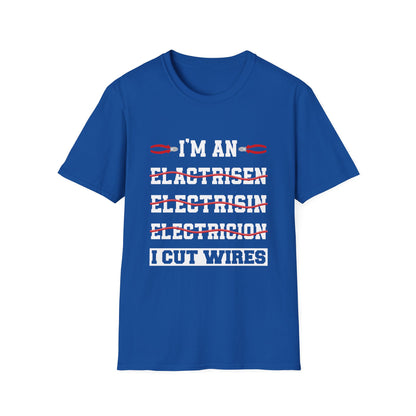 Electrician Humor T-Shirt, Unisex Electrician Gift, Funny Job Tee, Gift for Him, I Cut Wires Shirt, Workwear