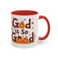 God Is So Good Fall Coffee Mug — Thanksgiving Pumpkin Accent Mug (11/15oz)