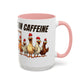Accent Coffee Mug — “The Coop Runs on Caffeine” Funny Chicken Farm Coffee Mug
