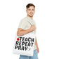 Teach Repeat Pray Tote Bag — Christian Teacher Gift Canvas Grocery Tote