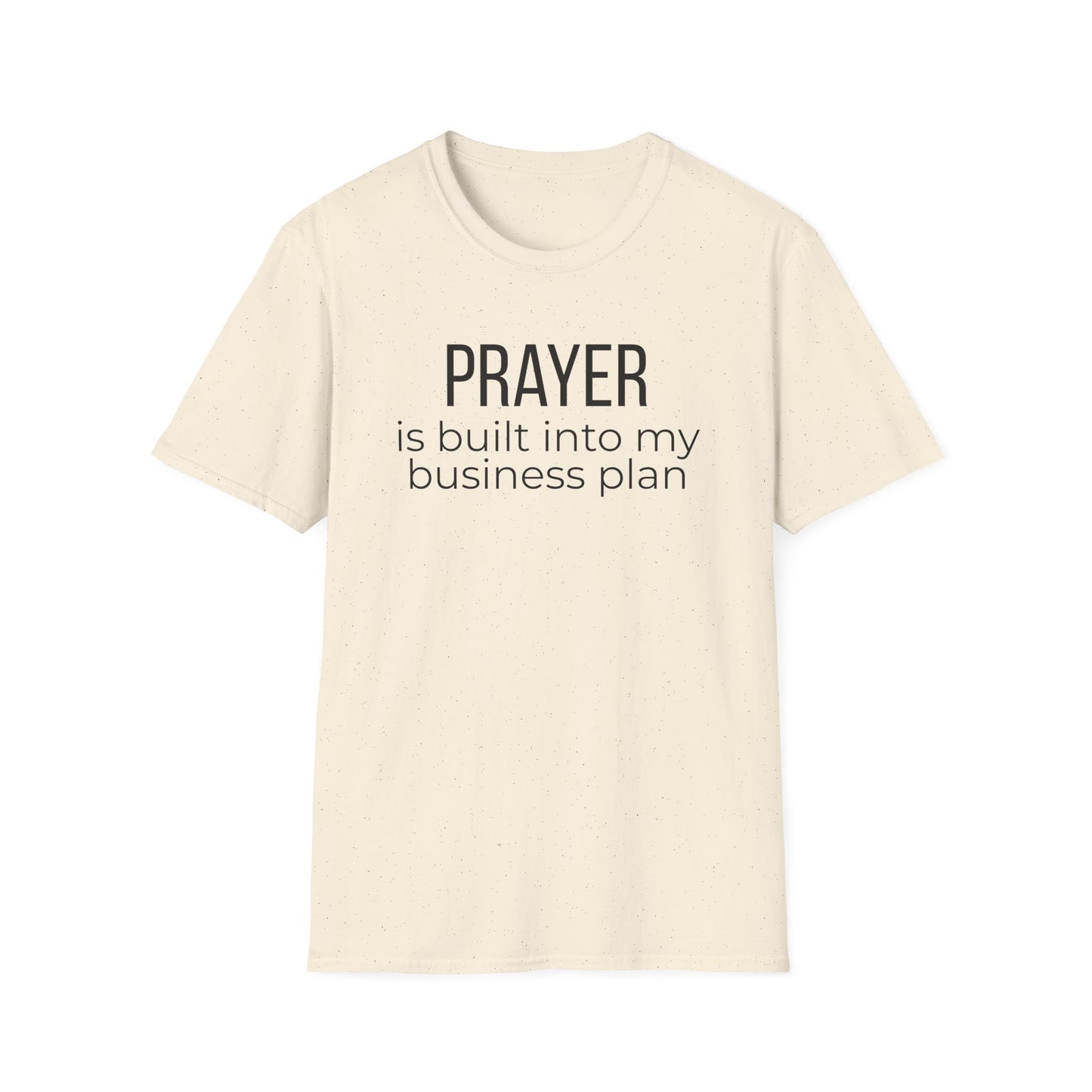 Prayer Is Built Into My Business Plan T-Shirt