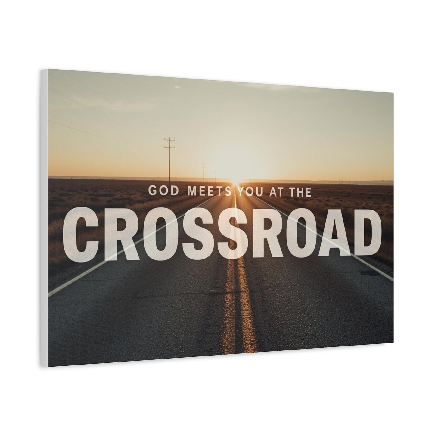 Crossroad Inspirational Canvas Print — “God Meets You at the Crossroad” Sunset Wall Art