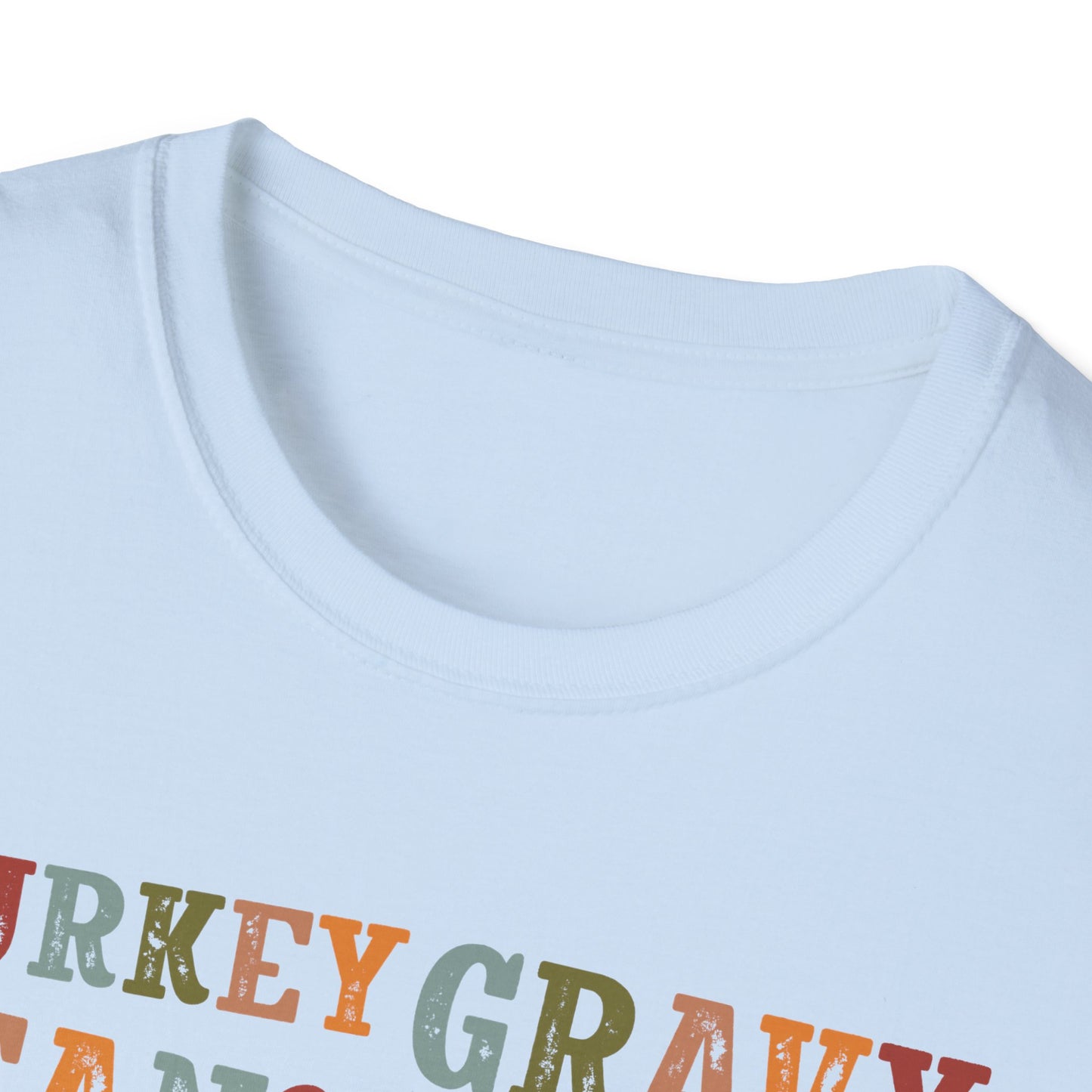 Thanksgiving Casserole T-Shirt — "Turkey, Gravy, Beans and Rolls Let Me See That Casserole" Holiday Tee