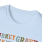 Thanksgiving Casserole T-Shirt — "Turkey, Gravy, Beans and Rolls Let Me See That Casserole" Holiday Tee