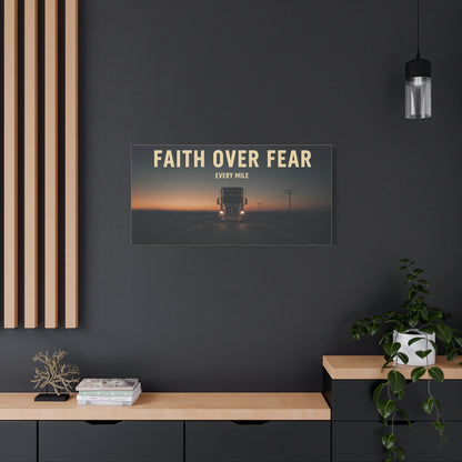 Faith Over Fear Truck Canvas Wall Art — Inspirational Trucker Decor