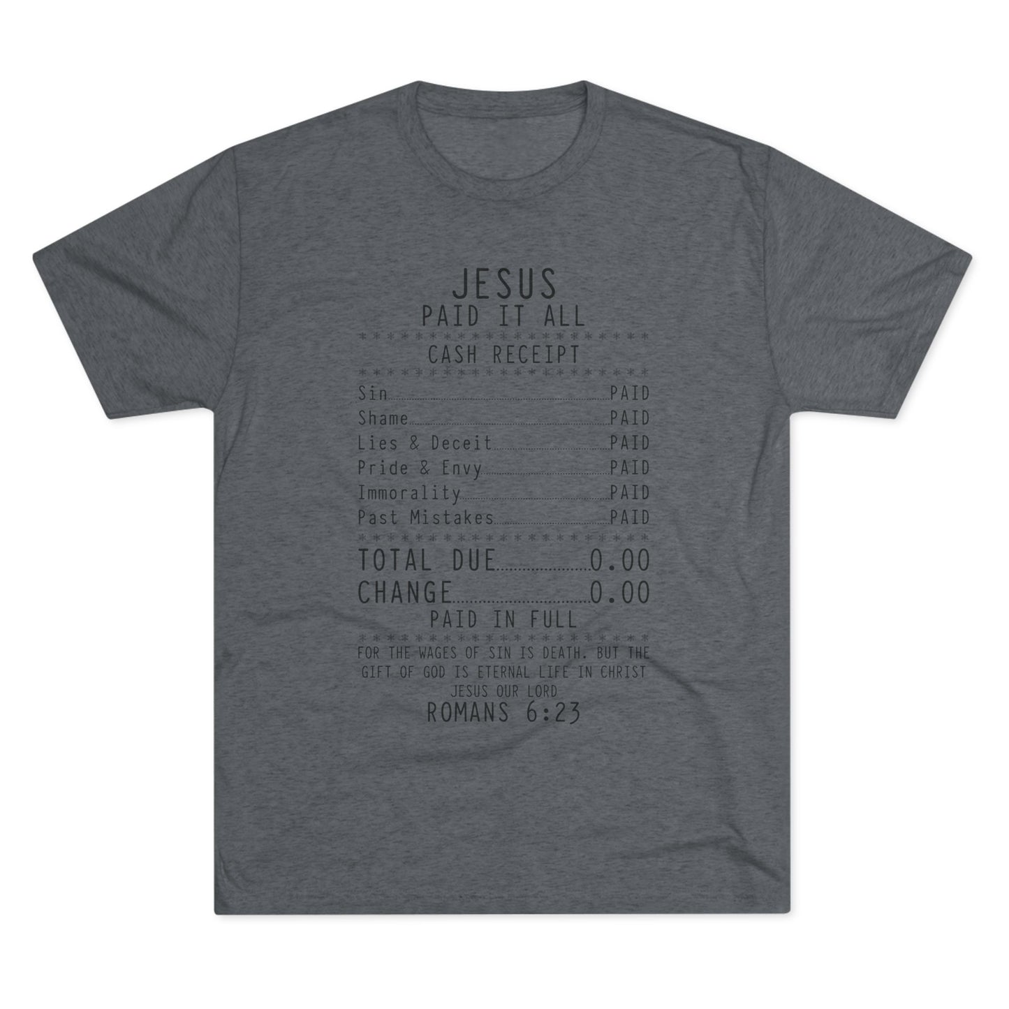Inspirational Faith Crew Tee - Jesus Paid It All Design