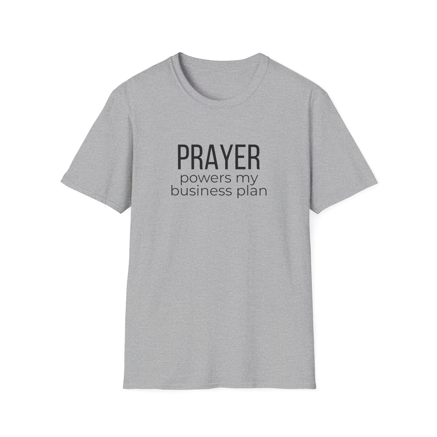 Prayer Powers My Business Plan T-Shirt