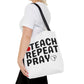 Teach Repeat Pray Tote Bag — Christian Teacher Gift Canvas Grocery Tote
