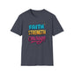 Faith Strength Courage Unisex T-Shirt - Motivational Gift, Inspirational Tee, Everyday Wear, Cool Graphic Shirt, Perfect for Any Occasion