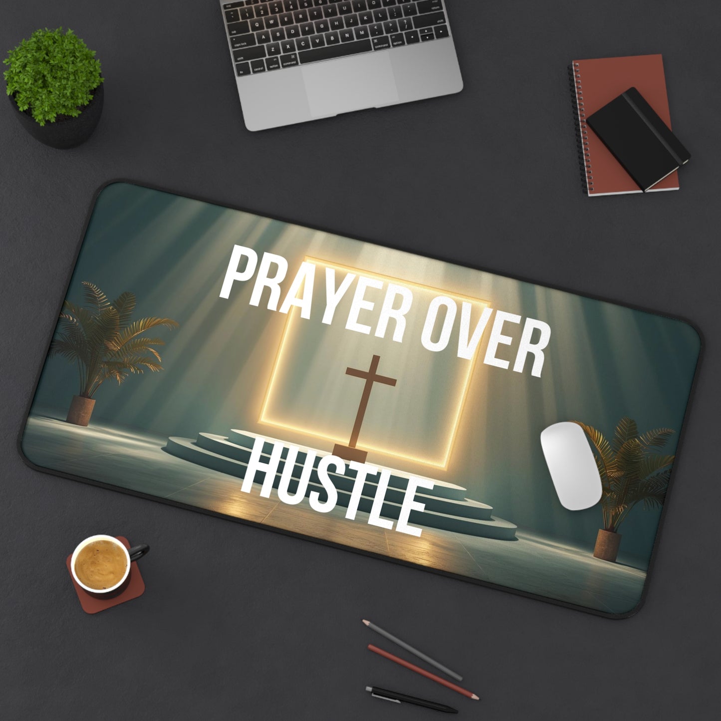 Prayer Over Hustle Desk Mat — Christian Inspirational Mouse Pad for Office & Home