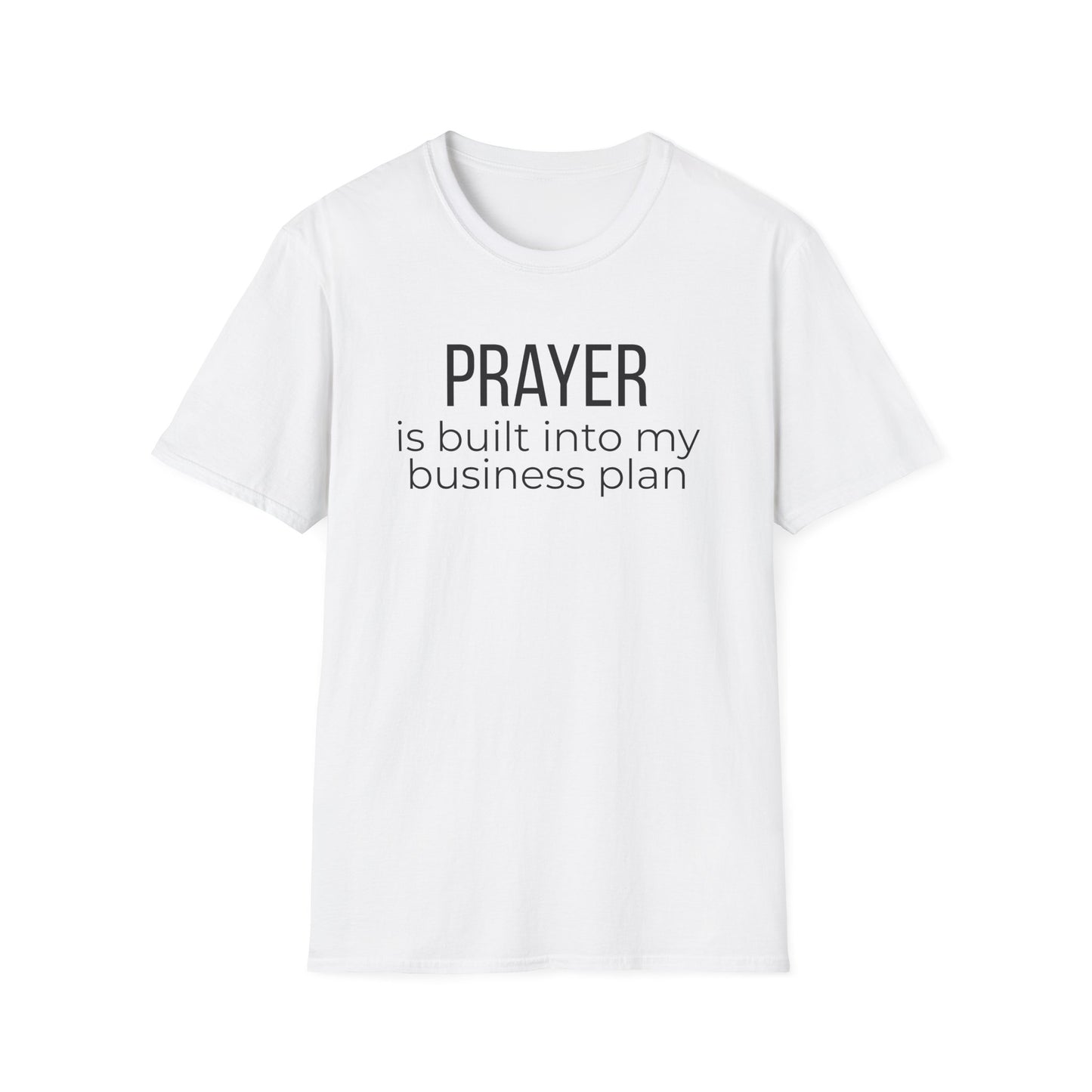 Prayer Is Built Into My Business Plan T-Shirt