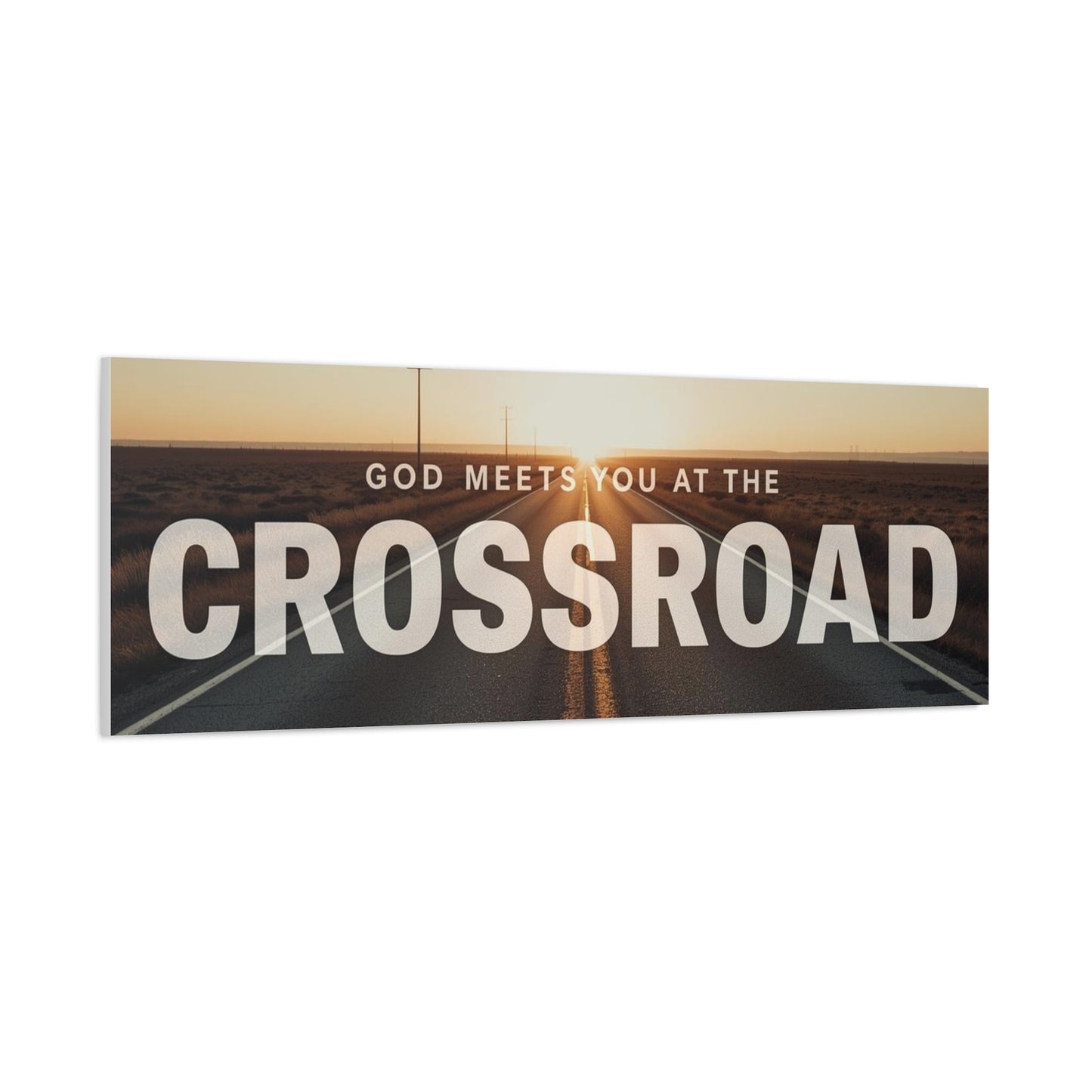Crossroad Inspirational Canvas Print — “God Meets You at the Crossroad” Sunset Wall Art