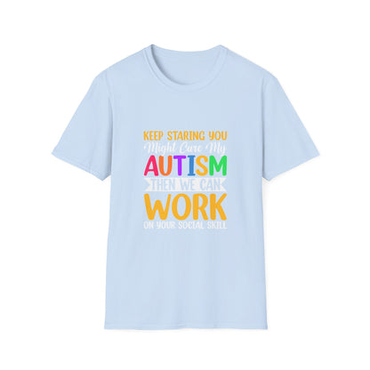 Autism Awareness Tee, Comfortable Unisex T-Shirt, Social Skills Humor, Special Needs Support, Gift for Friends