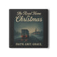 Holiday Ceramic Coaster - The Road Home for Christmas - Faith, Grit, Grace