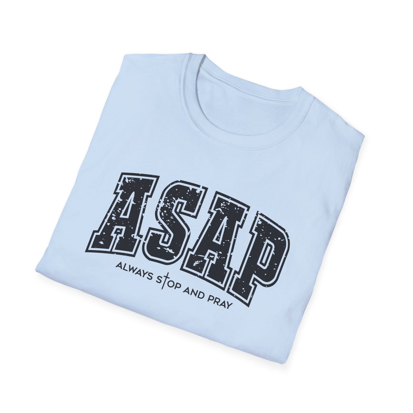 ASAP 'Always Stop And Pray' Graphic T-Shirt — Vintage Collegiate Lettering