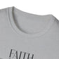 Faith Makes Things Possible Not Easy T-Shirt — Inspirational Christian Tee
